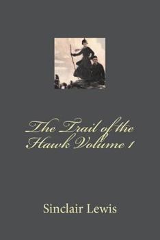 Paperback The Trail of the Hawk Volume 1 Book