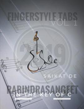 Paperback Fingerstyle Tabs Vol. 1: Rabindrasangeet in the Key of C Book