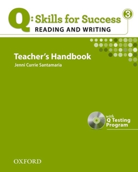 Paperback Q: Skills for Success: Reading & Writing 3 Teacher's Handbook [With CDROM] Book