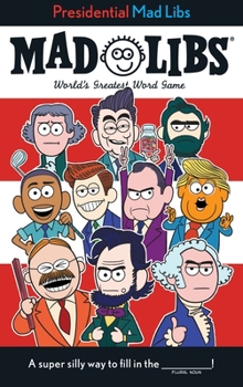 Paperback Presidential Mad Libs: World's Greatest Word Game Book