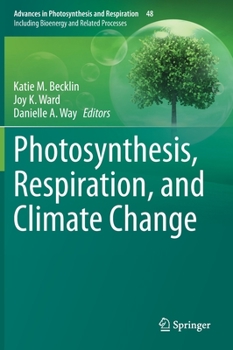 Hardcover Photosynthesis, Respiration, and Climate Change Book