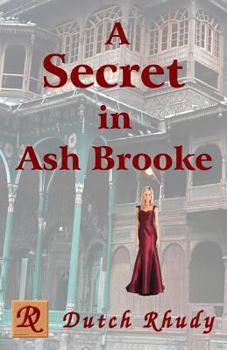 Paperback A Secret in Ash Brooke Book