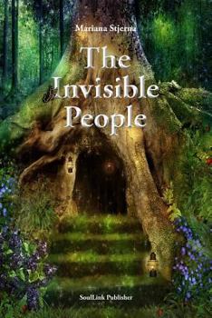 Paperback The Invisible People: In the Magical World of Nature Book