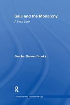 Paperback Saul and the Monarchy: A New Look Book