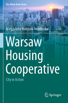 Paperback Warsaw Housing Cooperative: City in Action Book