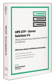 Hardcover Hpe Atp "&#128;" Server Solutions V4 (Hpe0-S52 and Hpe0-53) Book