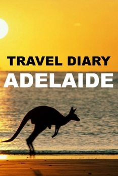 Paperback Travel Diary Adelaide Book