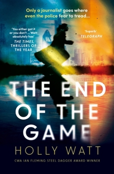 Paperback The End of the Game: a 'fierce, obsessive and brilliant' heroine for our times (A Casey Benedict Investigation) Book