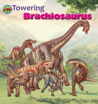 Paperback Towering Brachiosaurus Book