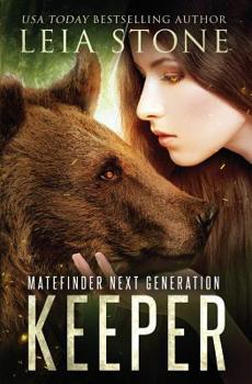 Keeper - Book #1 of the Matefinder: Next Generation