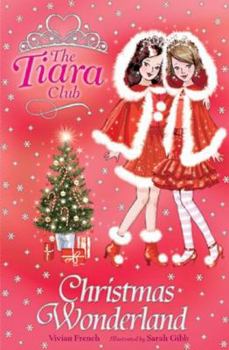 Christmas Wonderland (Tiara Club) - Book  of the Tiara Club Specials
