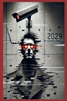 Paperback 2029: The Sequel to 1984 Book