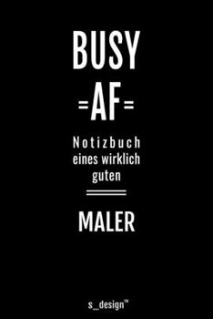 Paperback Notizbuch f?r Maler: Originelle Geschenk-Idee [120 Seiten kariertes blanko Papier] [German] Book