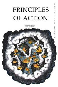 Paperback Principles Of Action: And Fludd's Cosmos Book
