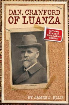 Paperback Dan Crawford of Luanza Book