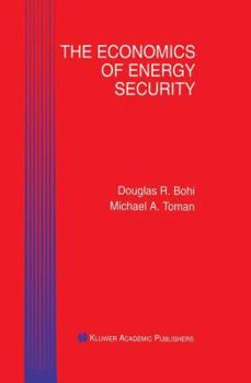 Hardcover The Economics of Energy Security Book