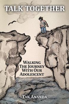 Paperback Talk Together: Walking The Journey With Our Adolescent Book