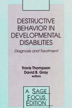 Paperback Destructive Behavior in Developmental Disabilities: Diagnosis and Treatment Book