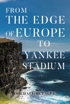 Paperback From The Edge of Europe to Yankee Stadium Book