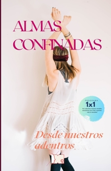 Paperback Almas Confinadas [Spanish] Book