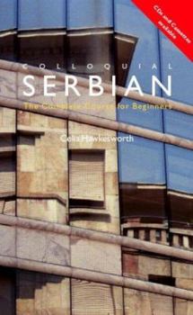 Paperback Colloquial Serbian: The Complete Course for Beginners Book