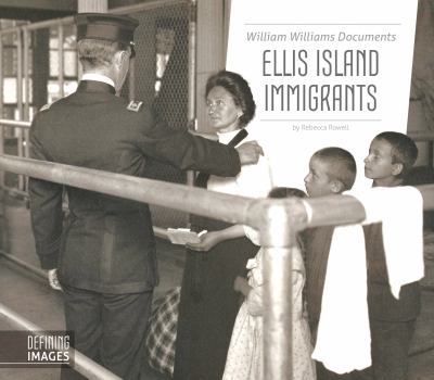 Library Binding William Williams Documents Ellis Island Immigrants Book
