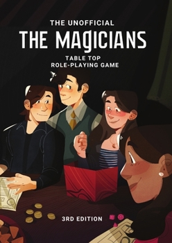 Paperback The Magicians Tabletop Roleplaying Game System: 3rd Edition Book