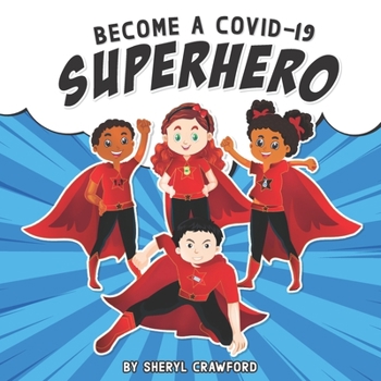 Paperback Become a Covid-19 Superhero Book