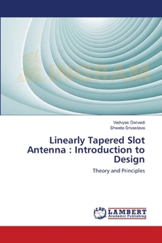 Paperback Linearly Tapered Slot Antenna: Introduction to Design Book