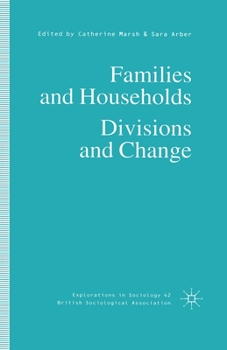 Paperback Families and Households: Divisions and Change Book