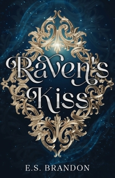 Raven's Kiss (Raven's Queen)