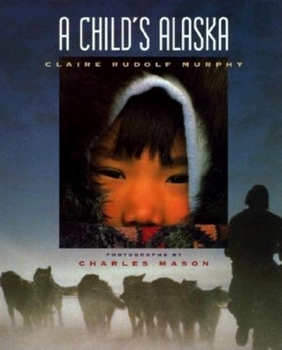 Hardcover A Child's Alaska Book