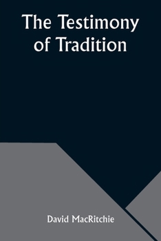 Paperback The Testimony of Tradition Book