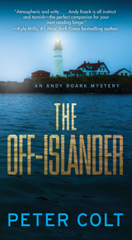 The Off-Islander - Book #1 of the An Andy Roark Mystery