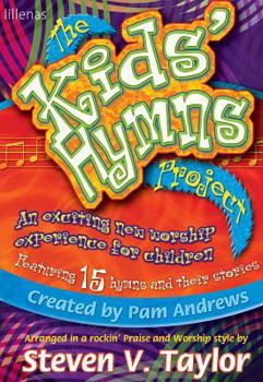 Paperback The Kids' Hymns Project: An Exciting New Worship Experience for Children Book