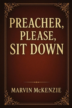 Paperback Preacher,. Please, Sit Down Book