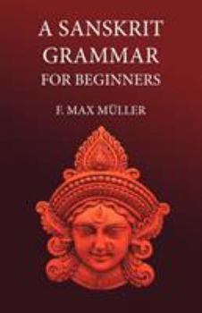 Paperback A Sanskrit Grammar for Beginners Book