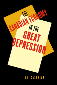 The Canadian Economy in the Great Depression