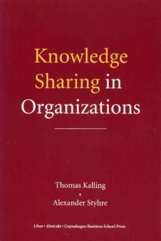 Paperback Knowledge Sharing In Organizations Book