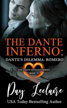 Paperback Dante's Dilemma: Romero (The Dante Dynasty Series: Book#10): The Dante Inferno Book