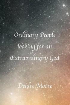 Paperback Ordinary People Looking for An Extraordinary God Book