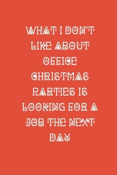 Christmas Parties: Lined writing notebook journal for christmas lists, planning, menus, gifts, Men, Women, Girls & Boys and more