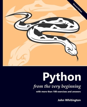 Paperback Python from the Very Beginning: With 100 exercises and answers Book