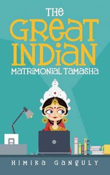 Paperback The Great Indian Matrimonial Tamasha Book