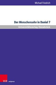Paperback Der Menschensohn in Daniel 7: Eine Sichtung Der Neueren Diskussion [German] Book