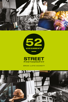 Hardcover 52 Assignments: Street Photography Book