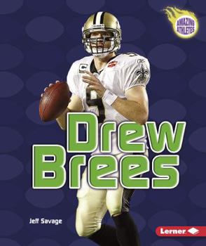Drew Brees - Book  of the Amazing Athletes