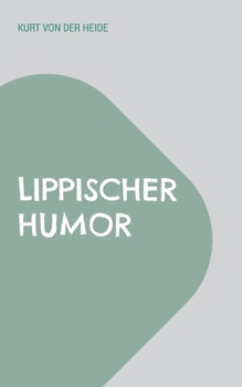 Paperback Lippischer Humor [German] Book