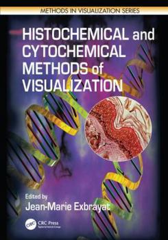Paperback Histochemical and Cytochemical Methods of Visualization Book