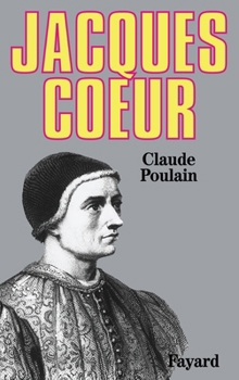 Paperback Jacques Coeur [French] Book